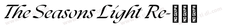 The Seasons Light Re字体转换 The Seasons Light Re字体转换